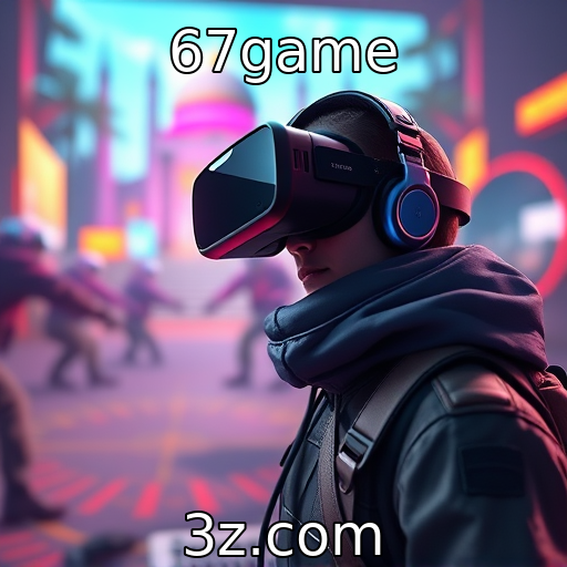 67game - Novas tendências em jogos de realidade virtual